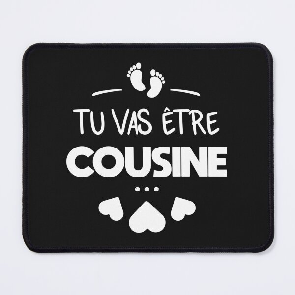 Item preview, you are going to be a cousin designed and sold by lepetitcalamar.