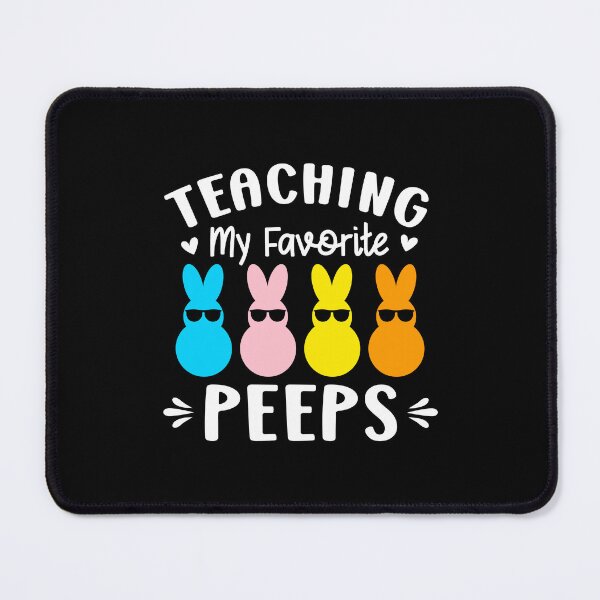 Item preview, Teaching my favorite peeps T-Shirt. Easter Shirt. Peeps Shirt. Easter Product. Peeps cute Product. easter cute mug. Gife for Easter. Simple. designed and sold by Aknarin Thika.