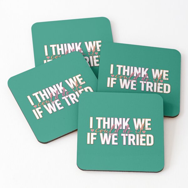 Item preview, I think we could do it if we tried Clairo Sofia lyrics   designed and sold by Pabpri0ss.