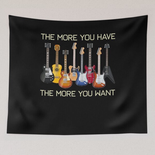 Item preview, Mens Best Funny Guitar Lovers Guitarist The More Want Gifts For Movie Fans designed and sold by BaileeDooley78.