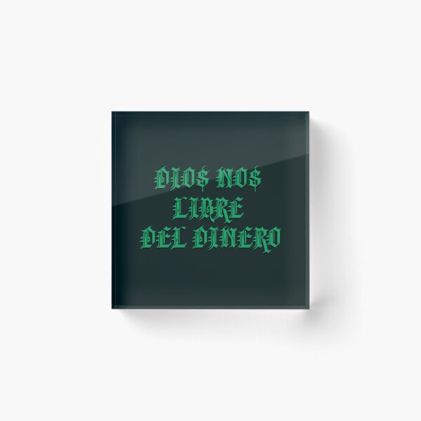Item preview, DIO$ NO$ LIBRE DEL DINERO   designed and sold by EllaSwartt.