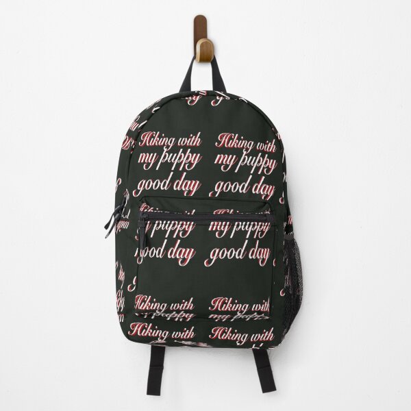 Item preview, Hiking With My Puppy Good Day designed and sold by UniqueLover.
