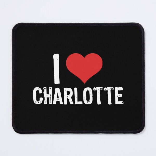 Item preview, I Love Charlotte designed and sold by The "I Love Everything" Shop.