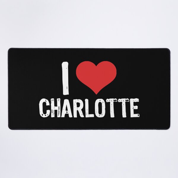 Item preview, I Love Charlotte designed and sold by The "I Love Everything" Shop.