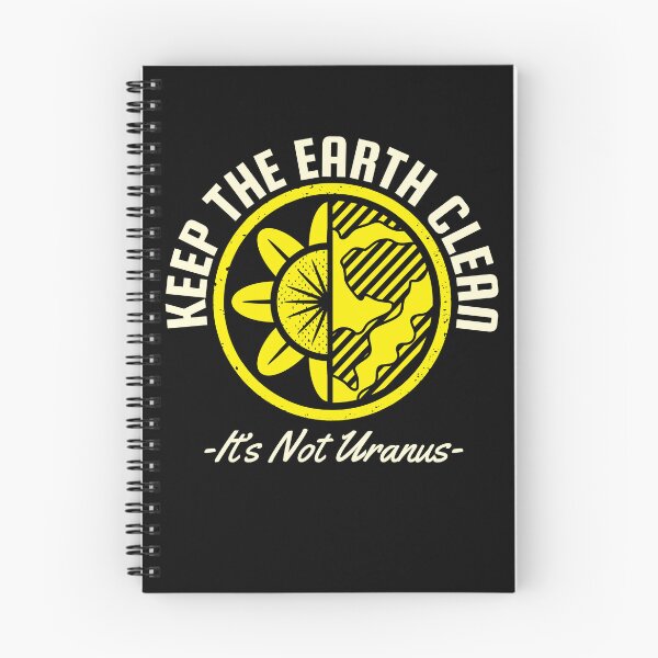 Item preview, Earth Day, Keep The Earth Clean It's Not Uranus designed and sold by Fabvity.