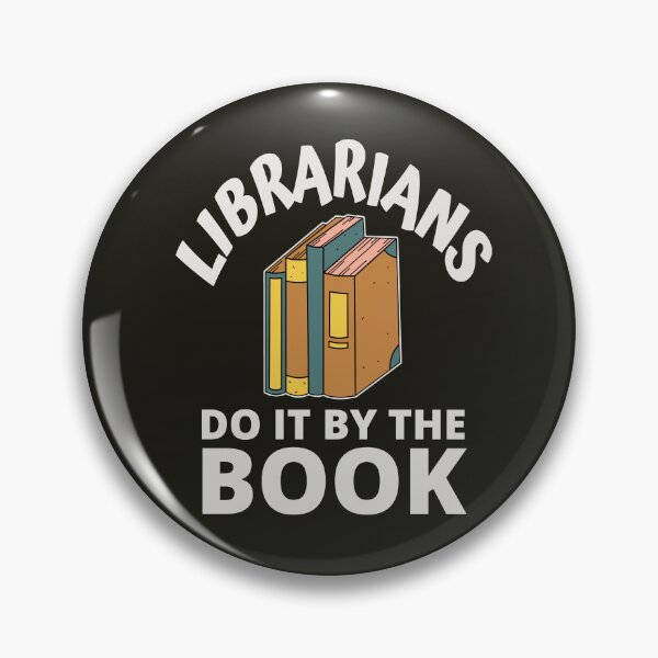 Item preview, Librarians Do It By The Book designed and sold by HappySchnapper.