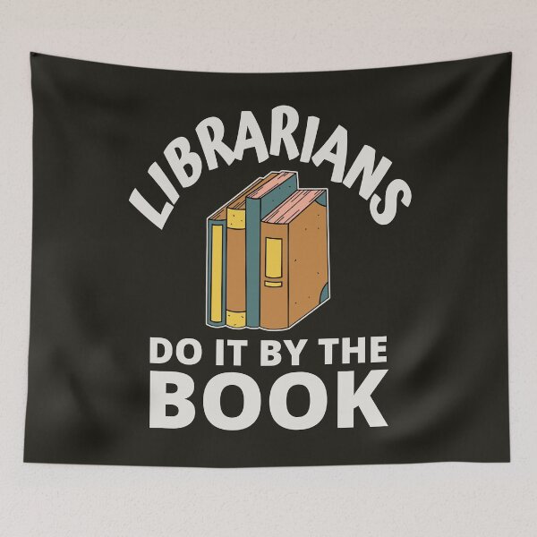 Item preview, Librarians Do It By The Book designed and sold by HappySchnapper.