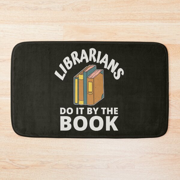 Item preview, Librarians Do It By The Book designed and sold by HappySchnapper.