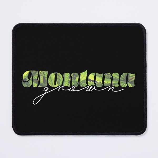 Item preview, Montana Grown Weed Leaves Text - Marijuana/Pot/420/Cannabis for Stoners and Smokers designed and sold by SteamParliament.