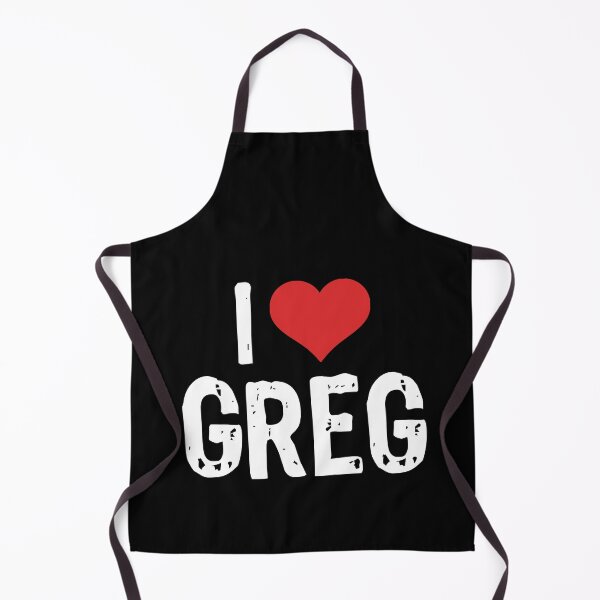 Item preview, I Love Greg designed and sold by The "I Love Everything" Shop.