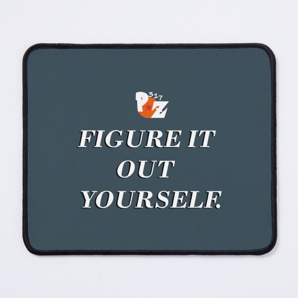 Item preview, Peezy317 “Figure It Out Yourself.” Collection designed and sold by RonWetlay.