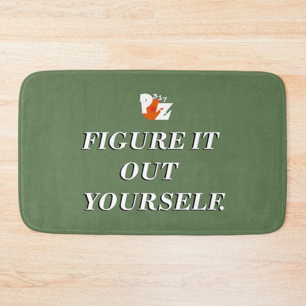 Item preview, Peezy317 “Figure It Out Yourself.” Collection designed and sold by RonWetlay.