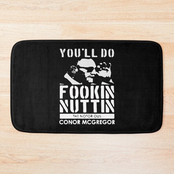 Item preview, Conor McGregor You ll Do Fookin Nuttin Green Ora designed and sold by JoanMoutinho.