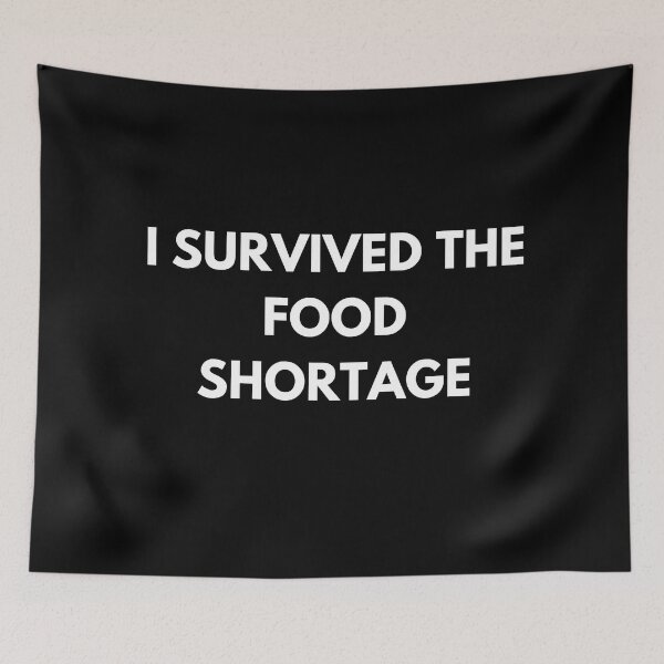 Item preview, I survived the food shortage designed and sold by ProtonProject.