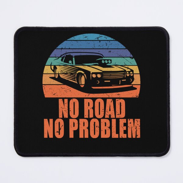 Item preview, No Road No Problem designed and sold by TofudoTodoi.