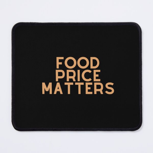 Item preview, Food Price Matters designed and sold by ProtonProject.