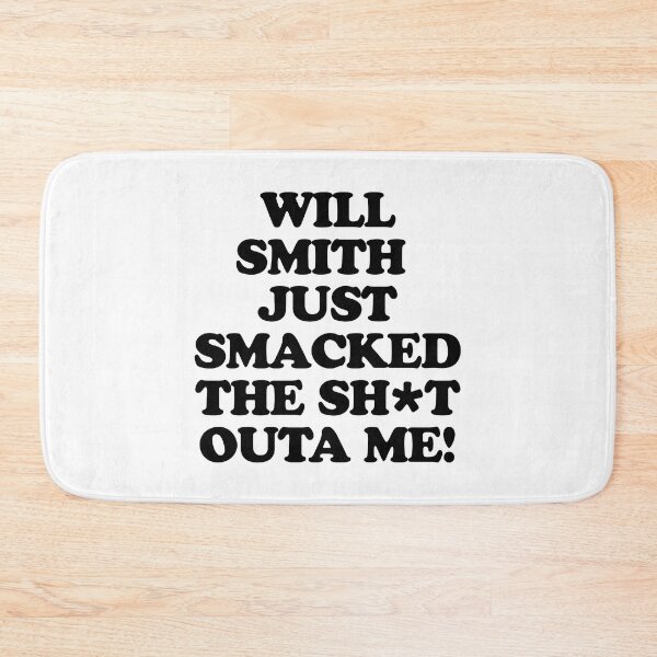 Item preview, WILL SMITH JUST SMACKED... designed and sold by SiJayTay.