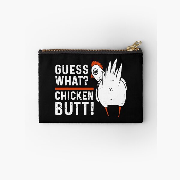 Item preview, Guess What Chicken Butt designed and sold by davetmccall.