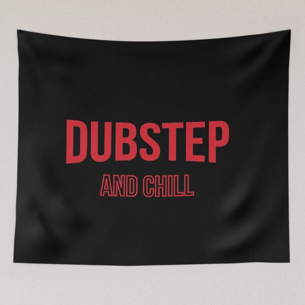 Item preview, Netflixs Styled Dubstep And Chills Logo designed and sold by LeonardB7.