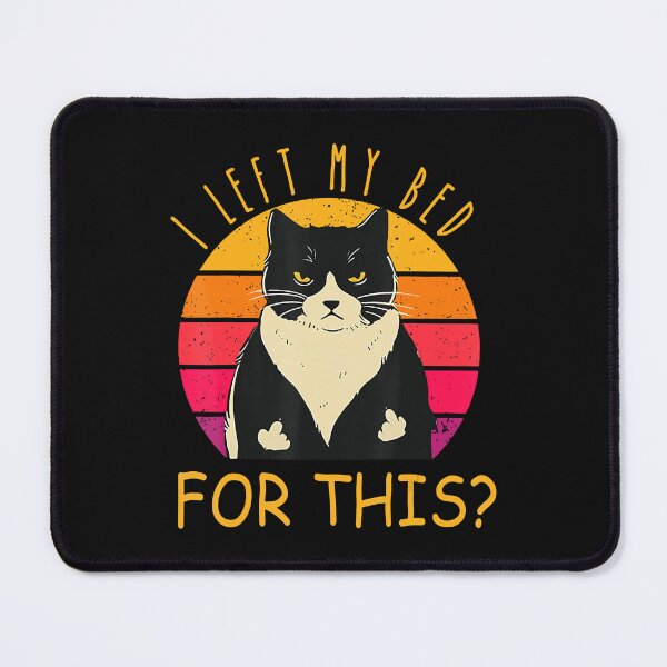 Item preview, Funny-Vintage-Black-Cat-I-Left-My-Bed-For-This designed and sold by Spurlock Ward.