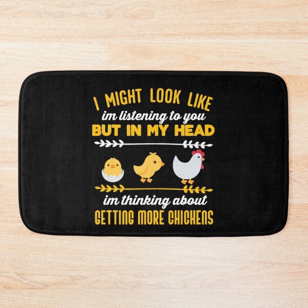 Item preview,  I might look like im listening to you but in my head im thinking about getting more chickens. designed and sold by Umiska.
