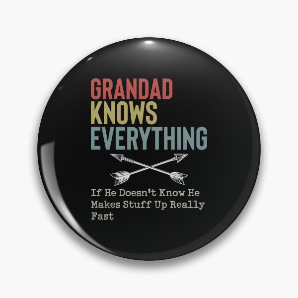 Item preview, Grandad-Knows-Everything designed and sold by Spurlock Ward.