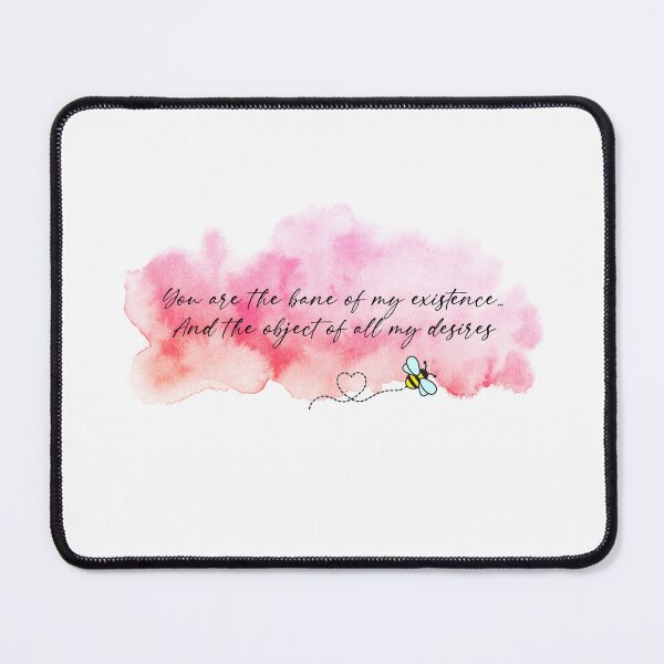 Item preview, You are the bane of my existence, And the object of all my desires designed and sold by thelazyllama.