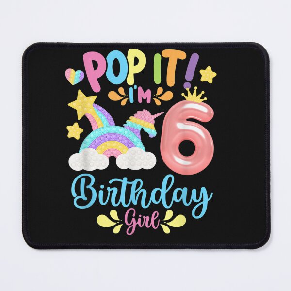 Item preview, Pop It I'm 6th Year old Birthday Girl, Pop it Party Theme designed and sold by bixanh14436.