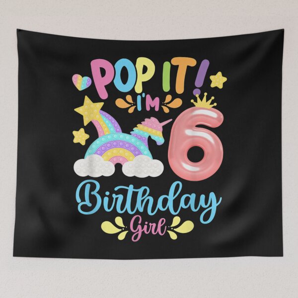 Item preview, Pop It I'm 6th Year old Birthday Girl, Pop it Party Theme  designed and sold by bixanh14436.