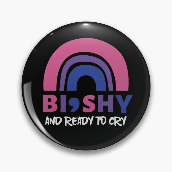Item preview, Bi, Shy And Ready To Cry designed and sold by QueerZone0.