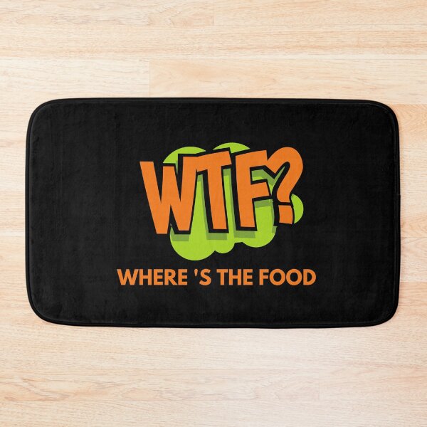 Item preview, WTF Where Is The Food designed and sold by ProtonProject.