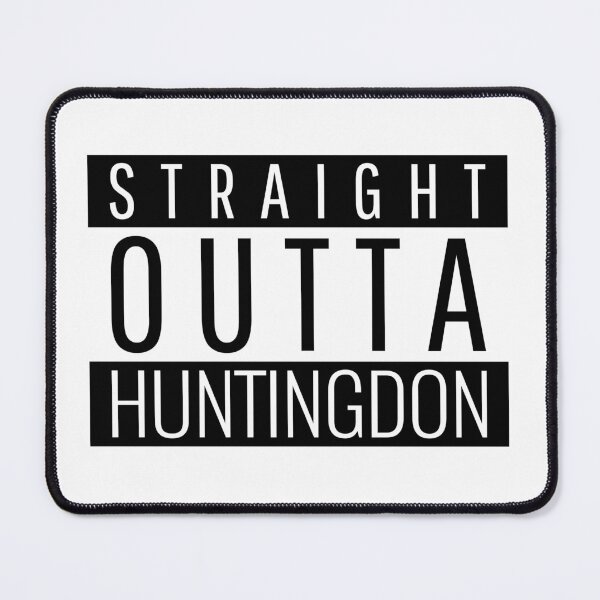 Item preview, Straight Outta Huntingdon Pennsylvania Huntingdon PA designed and sold by Teelogic.