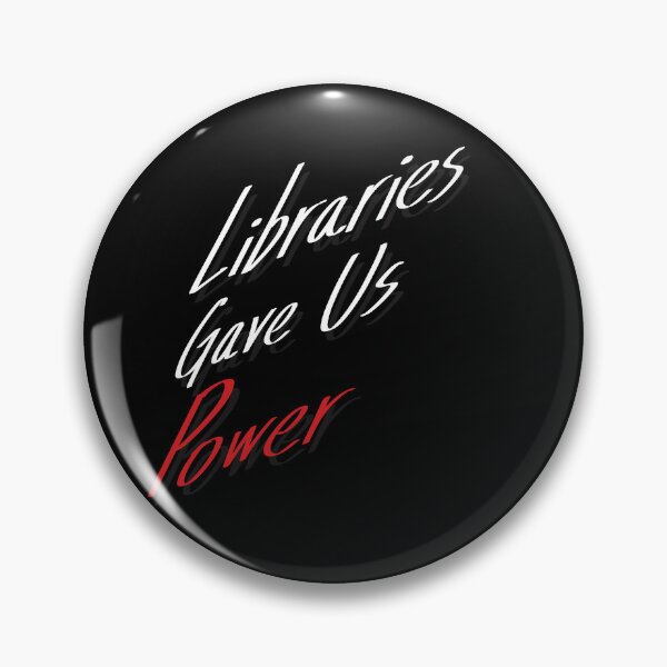 Item preview, Libraries Gave Us Power (Dark Background) designed and sold by DiHK.