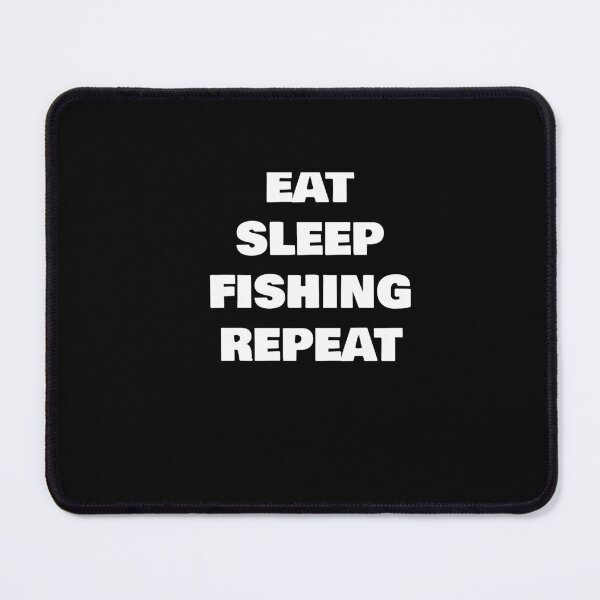 Item preview, EAT SLEEP FISHING REPEAT designed and sold by joebrad.