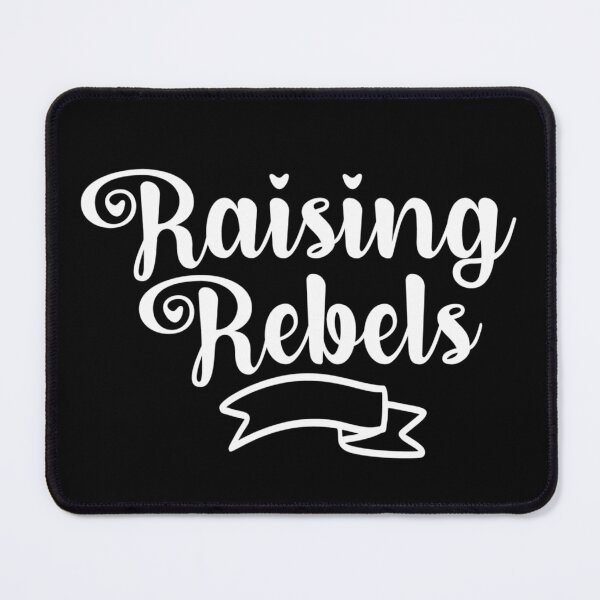 Item preview, raising rebels mothers day happy cute designed and sold by NAZIMNADIR.