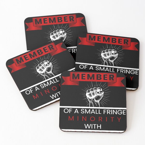 Item preview, proud member of a small fringe minority with unacceptable views designed and sold by Dosfried.