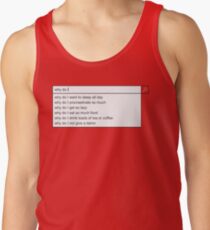 Why Do I? Tank Top