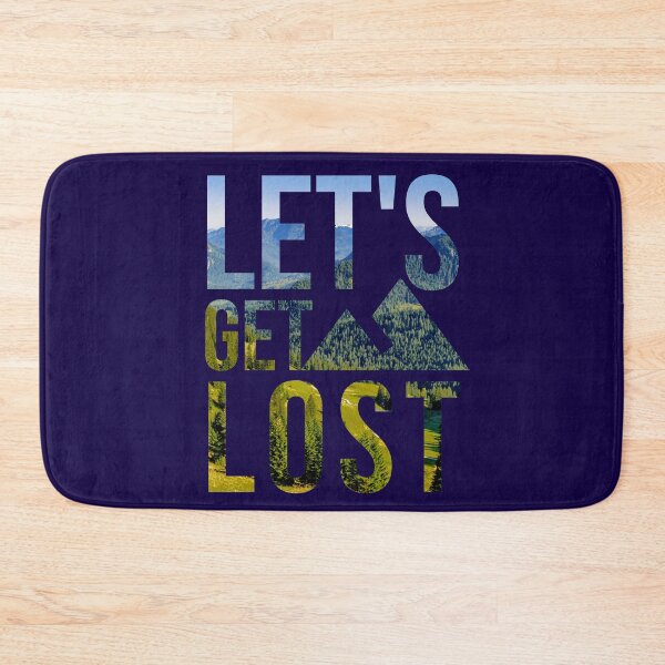 Item preview, Let's Get Lost Camping Hiking designed and sold by SunfullyYours.