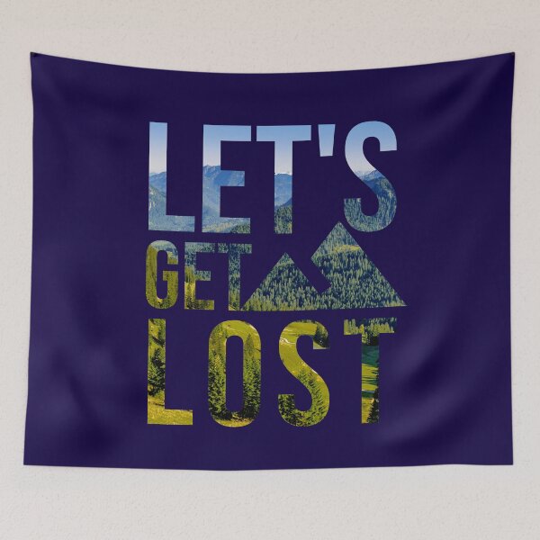 Item preview, Let's Get Lost Camping Hiking designed and sold by SunfullyYours.