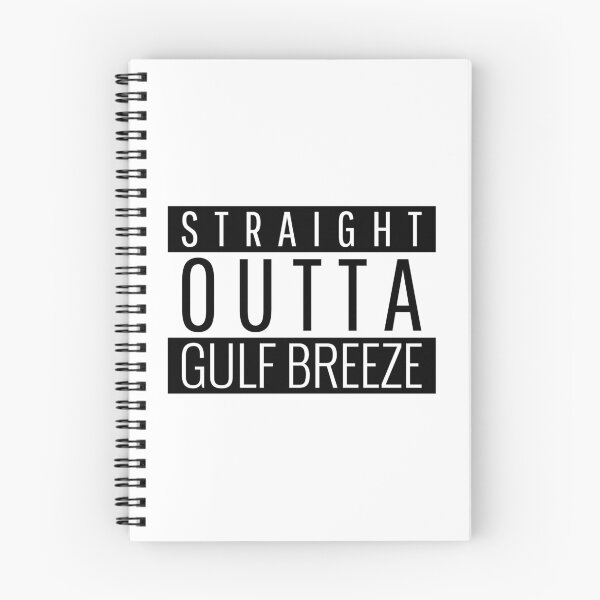 Item preview, Straight Outta Gulf Breeze Florida Gulf Breeze FL designed and sold by Teelogic.