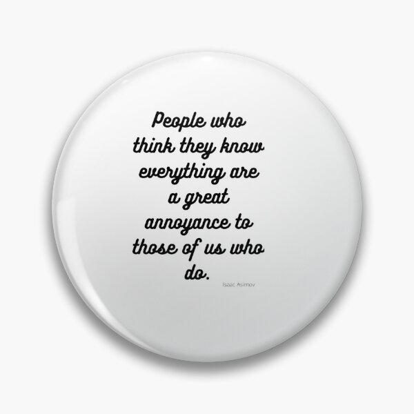 Item preview, People who know everything designed and sold by Haveonelikethis.