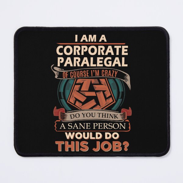 Item preview, Corporate Paralegal T Shirt - Sane Person Gift Item Tee designed and sold by miraschroe.