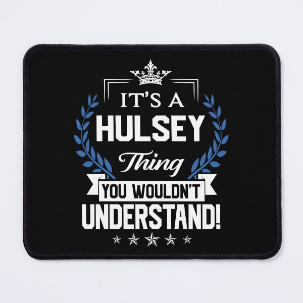 Item preview, Hulsey Name T Shirt - Hulsey Things Name 2 Gift Item Tee designed and sold by braedowen3.