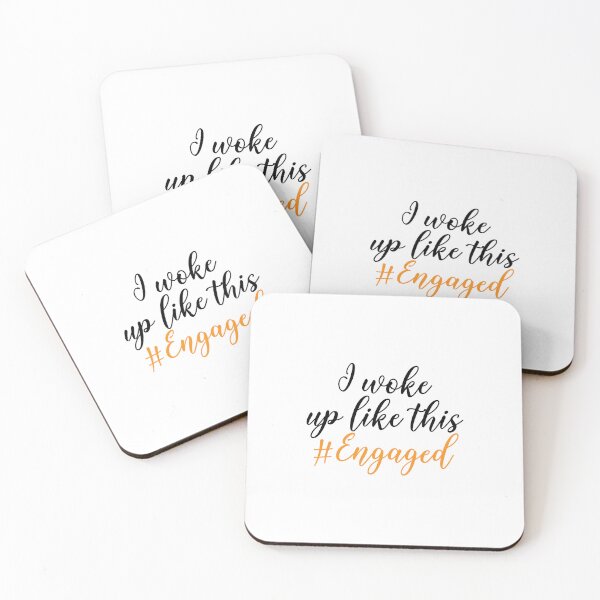 Item preview, I Woke Up Like This #Engaged designed and sold by Merch Extreme.