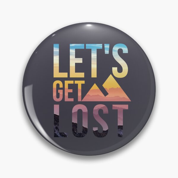 Item preview, Let's Get Lost Camping Hiking designed and sold by SunfullyYours.