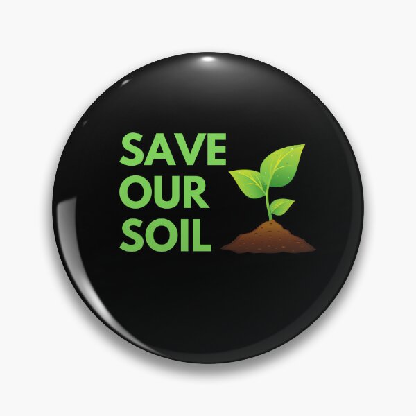 Item preview, Save Our Soil designed and sold by ProtonProject.