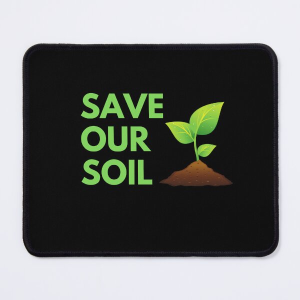 Item preview, Save Our Soil designed and sold by ProtonProject.