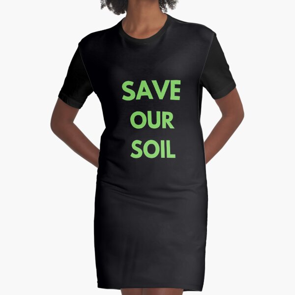 Item preview, Save Our Soil designed and sold by ProtonProject.