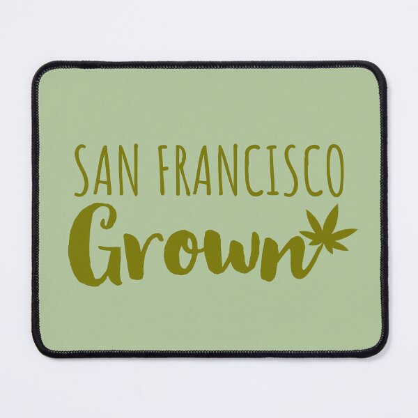 Item preview, San Francisco Grown Weed Leaf - Marijuana/Pot/420/Cannabis for Stoners and Smokers designed and sold by SteamParliament.