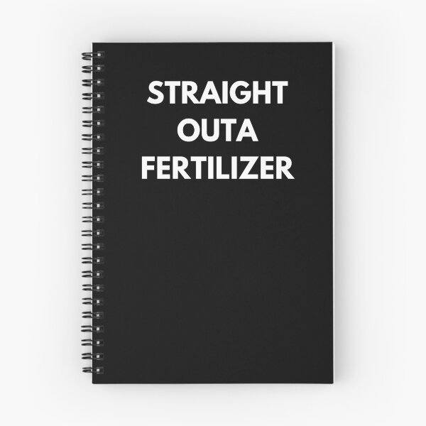 Item preview, Straight Outa Fertilizer designed and sold by ProtonProject.